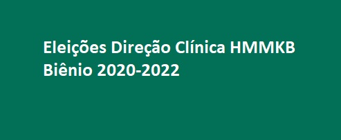 Edital de Convocação: Eleições Direção Clínica Biênio 2020-2022